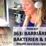 363: BARRIÄRER, BAKTERIER & IBS. Läka läckande barriärer; kroppens mikrober & hur man blir av med IBS och SIBO