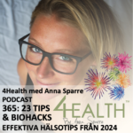 365: 23 tips och biohacks! Konkreta hälsotips från 2024 (best of 2024)