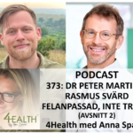 373: I konflikt med evolutionen (2) Med Dr Peter Martin & Rasmus Svärd. Ljus, stress, tandhälsa, relationer, jämställdhet mm.